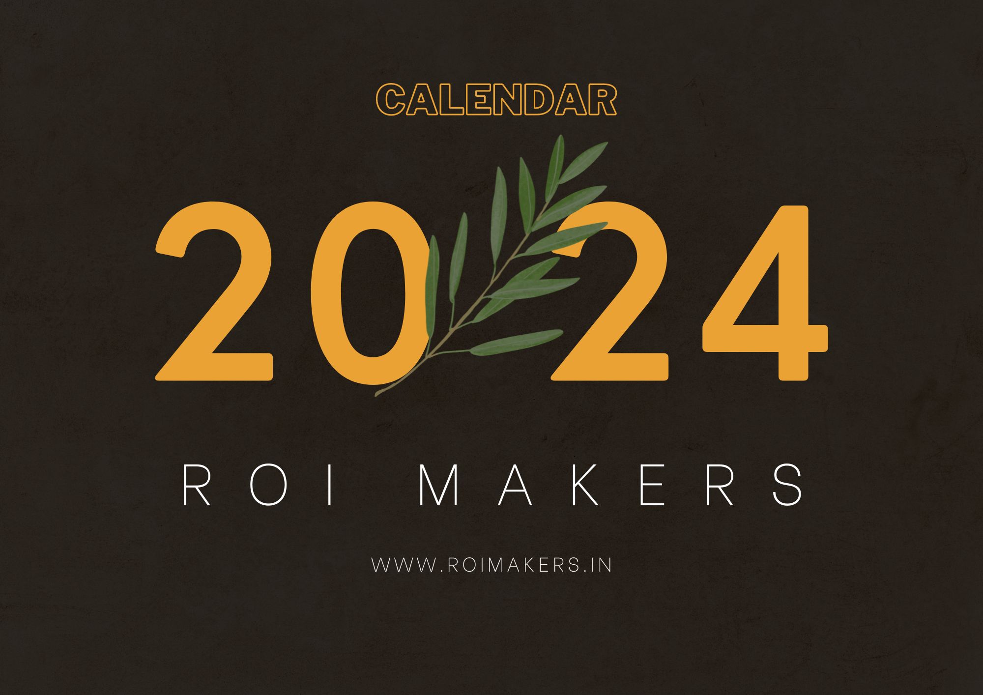 Introducing the ROI Makers 2024 Indian Calendar for Performance-driven Strategies