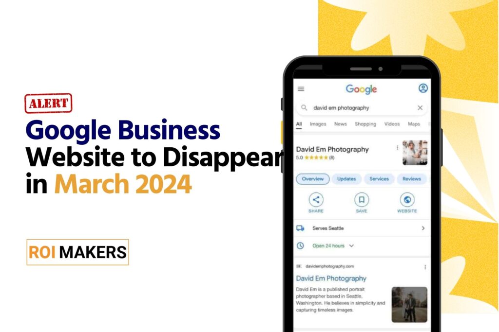 Google Business Website to Disappear in March 2024